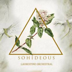 So Hideous : Laurestine Orchestral So Hideous : Laurestine Orchestral